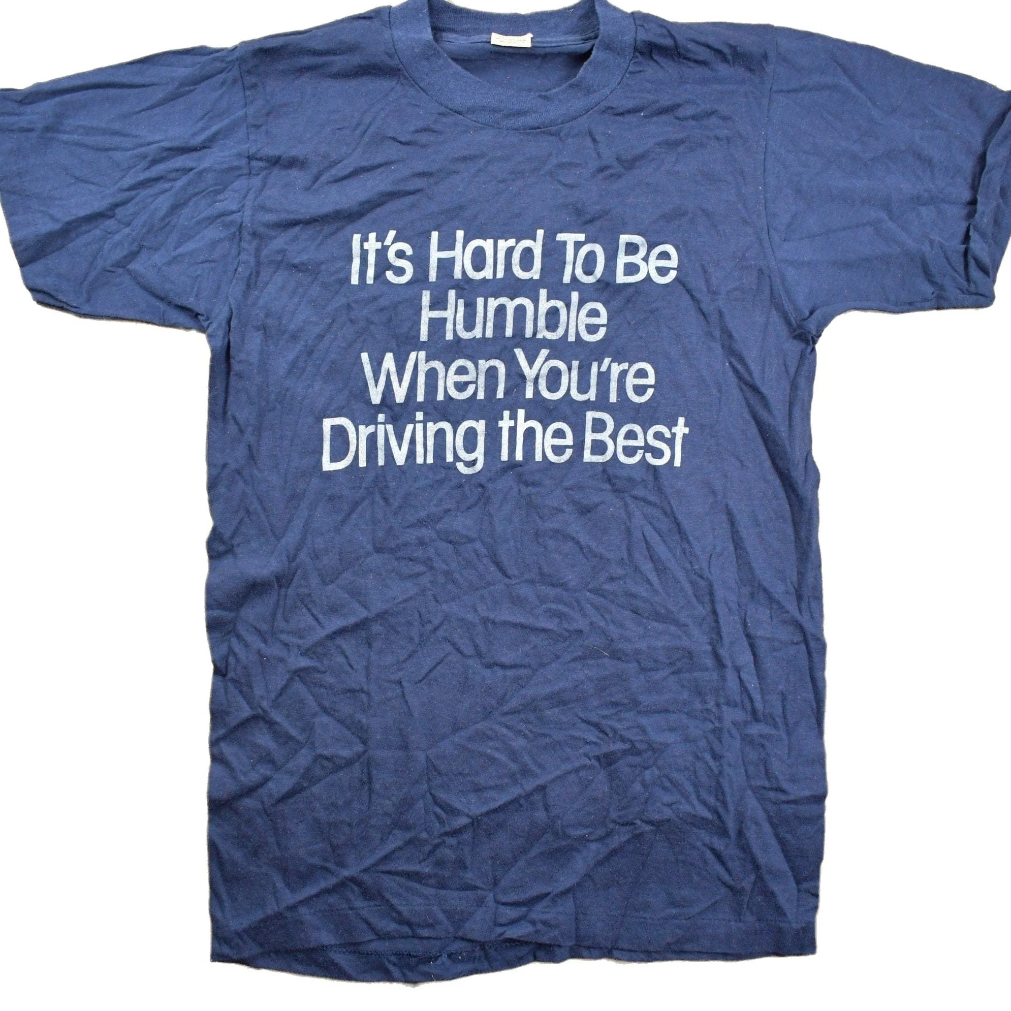 Vintage 1980s "Its Hard To Be Humble When You're Driving The Best" Graphic T Shirt Men's XS